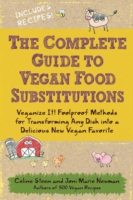 The Complete Guide to Vegan Food Substitutions : Veganize It!