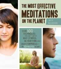 The Best Meditations on the Planet : 100 Techniques to Beat Stress， Improve Health， and Create Happiness-In Just Minutes a Day