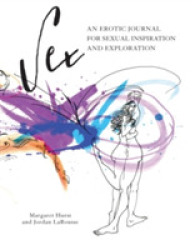 Sex : An Erotic Journal for Sexual Inspiration and Exploration （CSM）