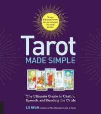 Tarot Made Simple : The Ultimate Guide to Casting Spreads and Reading the Cards （SPI）