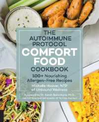 Autoimmune Protocol Comfort Food Cookbook : 100+ Nourishing Allergen-Free Recipes