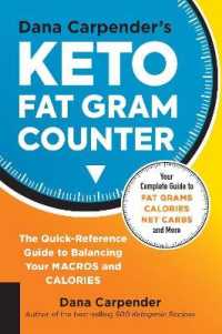 Dana Carpender's Keto Fat Gram Counter : The Quick-Reference Guide to Balancing Your Macros and Calories (Keto for Your Life)
