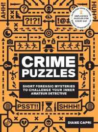 60-Second Brain Teasers Crime Puzzles : Short Forensic Mysteries to Challenge Your Inner Amateur Detective