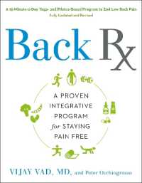 Back RX : A 15-Minute-a-Day Yoga- and Pilates-Based Program to End Low Back Pain Fully Updated and Revised