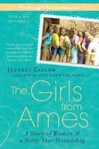 The Girls from Ames : A Story of Women and a Forty-Year Friendship