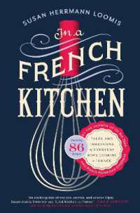 In a French Kitchen : Tales and Traditions of Everyday Home Cooking in France