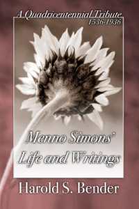 Menno Simons' Life and Writings