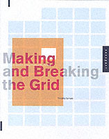 Making and Breaking the Grid : A Graphic Design Layout Workshop