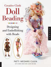 Creative Cloth Doll Beading : Designing and Embellishing with Beads