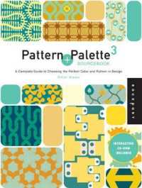 Pattern and Palette Sourcebook 3 : A Complete Guide to Choosing the Perfect Color and Pattern in Design （PAP/CDR）
