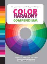 Color Harmony Compendium : A Complete Color Reference for Designers of All Types， 25th Anniversary Edition