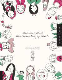 Illustration School: Let's Draw Happy People (Illustration School)