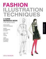 Fashion Illustration Techniques : A Super Reference Book for Beginners （Reprint）