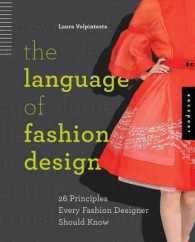 The Language of Fashion Design : 26 Principles Every Fashion Designer Should Know