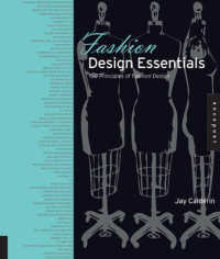 Fashion Design Essentials : 100 Principles of Fashion Design (Essential Design Handbooks) （Reprint）