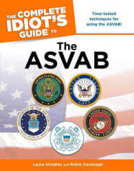 The Complete Idiot's Guide to the Asvab (Idiot's Guides) （CSM ORG）