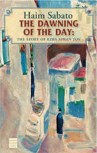 The Dawning of the Day : A Jerusalem Tale