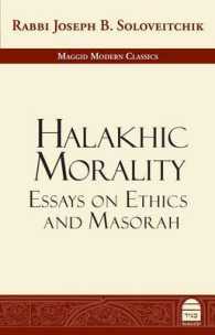 Halakhic Morality : Essays on Ethics and Masorah
