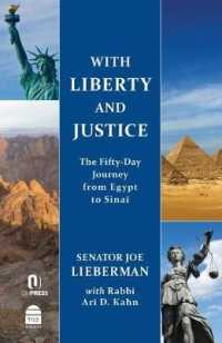 With Liberty and Justice : The Fifty-Day Journey from Egypt to Sinai