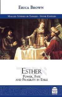 Esther : Power, Fate and Fragility in Exile