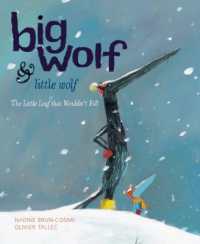 Big Wolf and Little Wolf, the Little Leaf That Wouldn't Fall