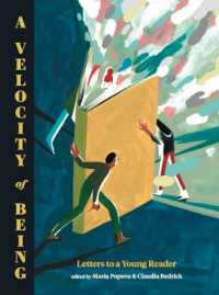 A Velocity of Being : Letters to a Young Reader