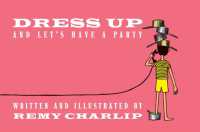 Dress Up and Let's Have a Party -- Hardback