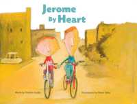 Jerome by Heart -- Hardback