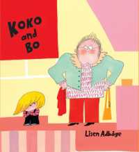 Koko & Bo (Koko & Bo) -- Hardback