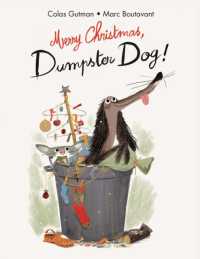 Merry Christmas;Dumpster Dog! (The Adventures of Dumpster Dog)