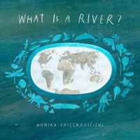 What Is a River? -- Hardback