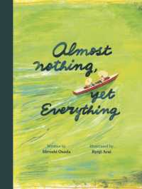 Almost Nothing, Yet Everything : A Book about Water -- Hardback