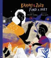 Kamau and ZuZu Find a Way : A Picture Book
