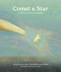 Comet & Star : A Story of Cosmic Friendship