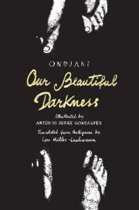 Our Beautiful Darkness : A Graphic Novel