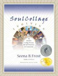 SoulCollage Evolving: An Intuitive Collage Process for Self-Discovery and Community