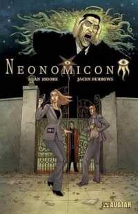 アラン・ムーア／ジェイセン・バロウズ『ネオノミコン　(ネオノミコンシリ－ズ１)』（原書）<br>Alan Moore's Neonomicon