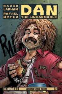 Dan the Unharmable -- Paperback