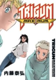 Trigun Maximum 7 : Happy Days (Trigun Maximum (Graphic Novels))