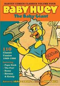Harvey Comics Classics 4 : Baby Huey the Baby Giant (Harvey Comics Classics)