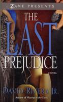 The Last Prejudice