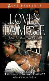 Love's Damage : A Novel
