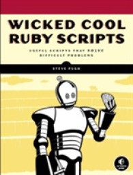 Wicked Cool Ruby Scripts: Useful Scripts that Solve Difficult Problems