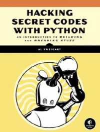 Cracking Codes with Python : An Introduction to Building and Breaking Ciphers