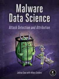 Malware Data Science : Attack, Detection, and Attribution