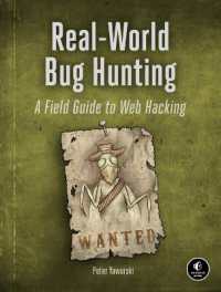 Real-World Bug Hunting : A Field Guide to Web Hacking