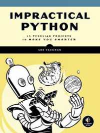 Impractical Python Projects : Playful Programming Activities to Make You Smarter