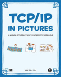 Tcp/Ip in Pictures : A Visual Introduction to Internet Protocols