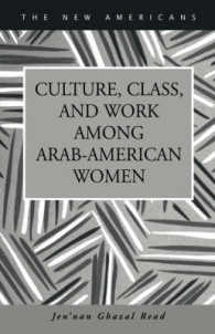 Culture, Class, and Work among Arab-American Women (New Americans)