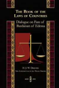 The Book of the Laws of Countries: Dialogue on Fate of Bardaisan of Edessa : New Introduction by Jan Willem Drijvers